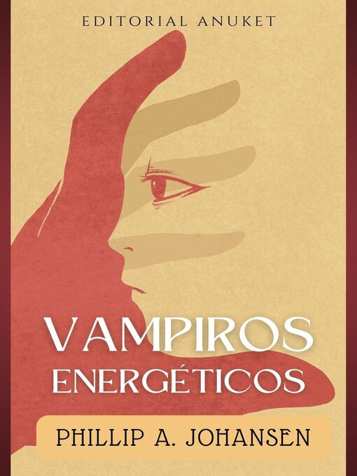 Title details for Vampiros Energéticos by Phillip A. Johansen - Available